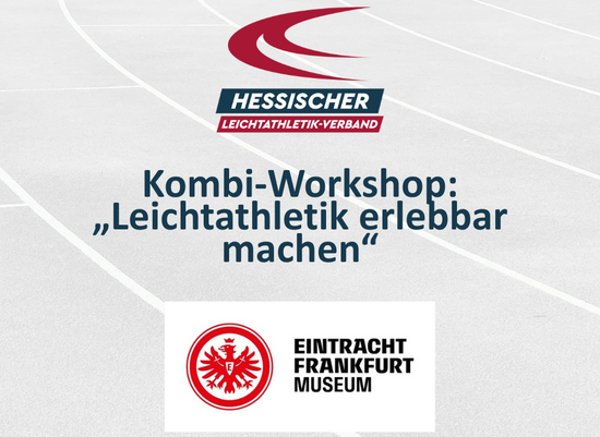 Kombi-Workshop: „Leichtathletik erlebbar machen“